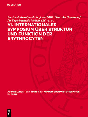 cover image of VI. Internationales Symposium über Struktur und Funktion der Erythrocyten